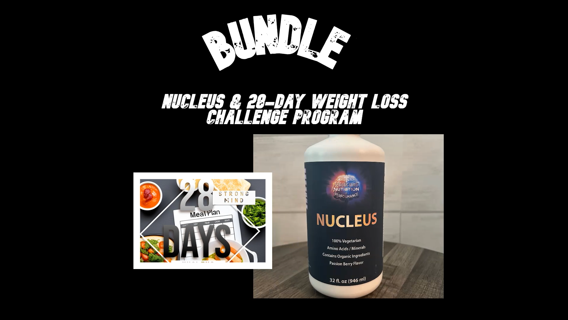 NUCLEUS 28 Day Weight loss Challenge Program Bundle STRONG